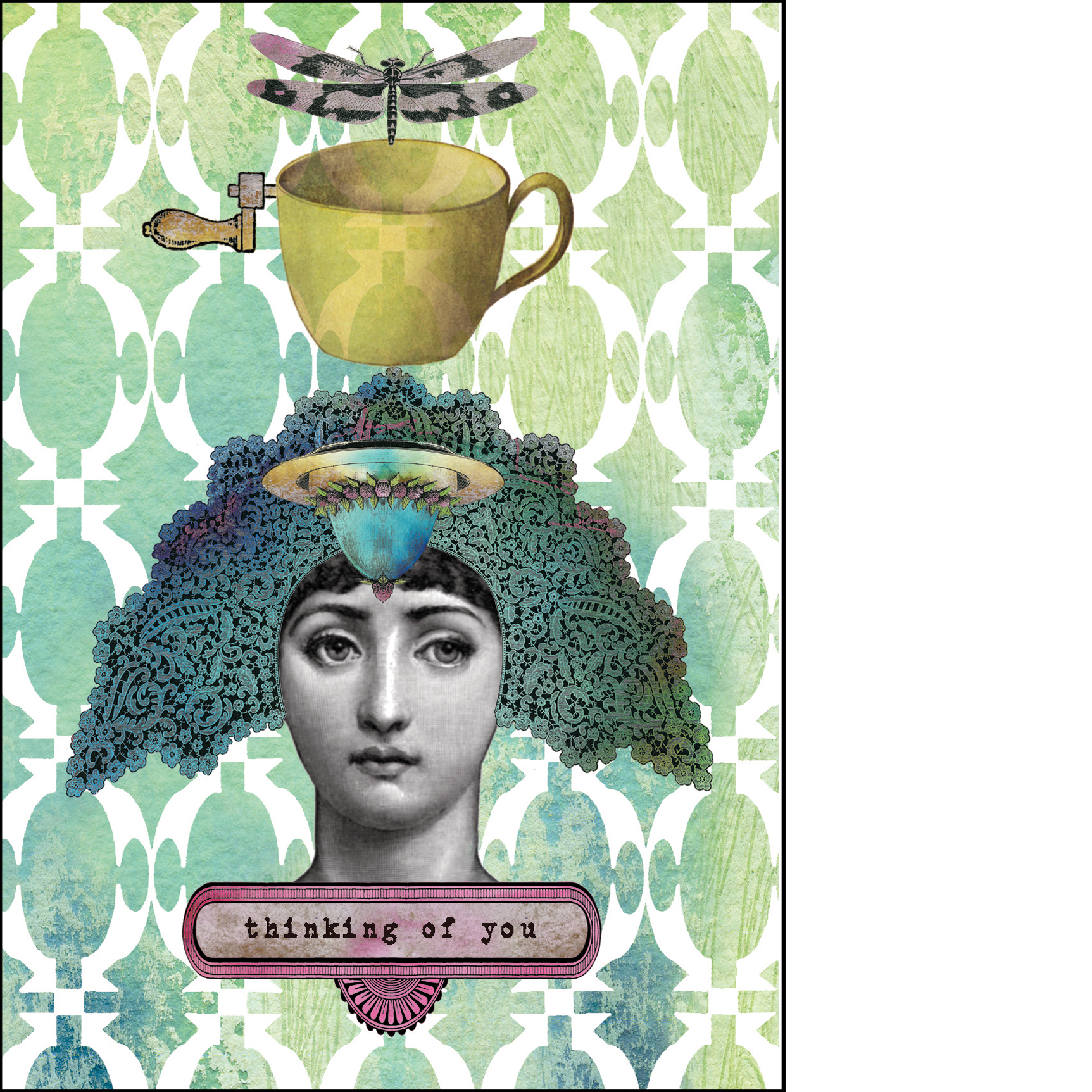 Gabriela Szulman collage greeting card "thinking of you" quirky woman with cup dragonfly on her head